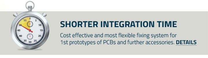 Cost effective and most flexible fixing system for first prototypes of PCBs. Click for details